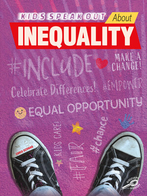 cover image of Kids Speak Out About Inequality